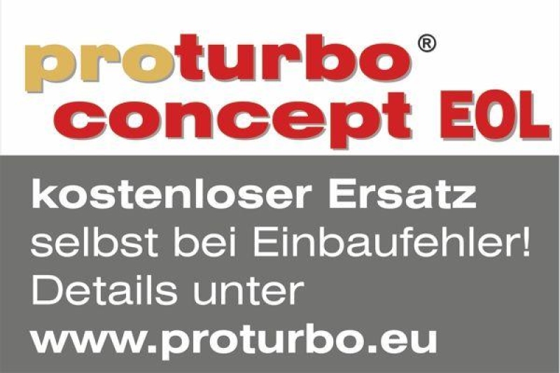 SCHL&Uuml;TTER TURBOLADER Lader, Aufladung proturbo concept &reg; - PLUS D mit ERWEITERTER GEW&Auml;HRLEISTUNG
